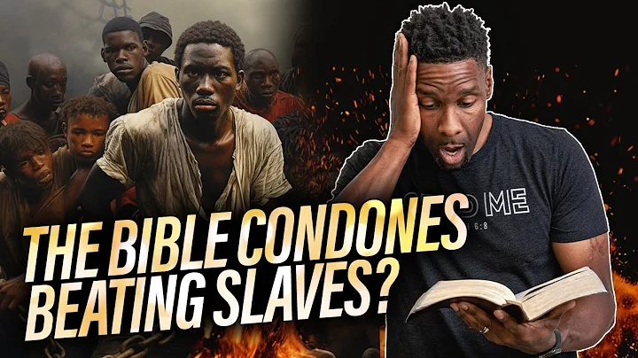 Does The Bible Condone Slave Masters Beating Their Slaves?