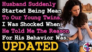 UPDATED Husband Suddenly Started Being Mean To Our Young Twins, His Reasons Shocked Me... AITA