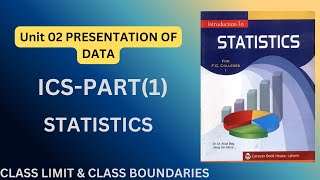 Difference Between Class Limit And Class Boundary | 11 Class Stats | ICS Statistics