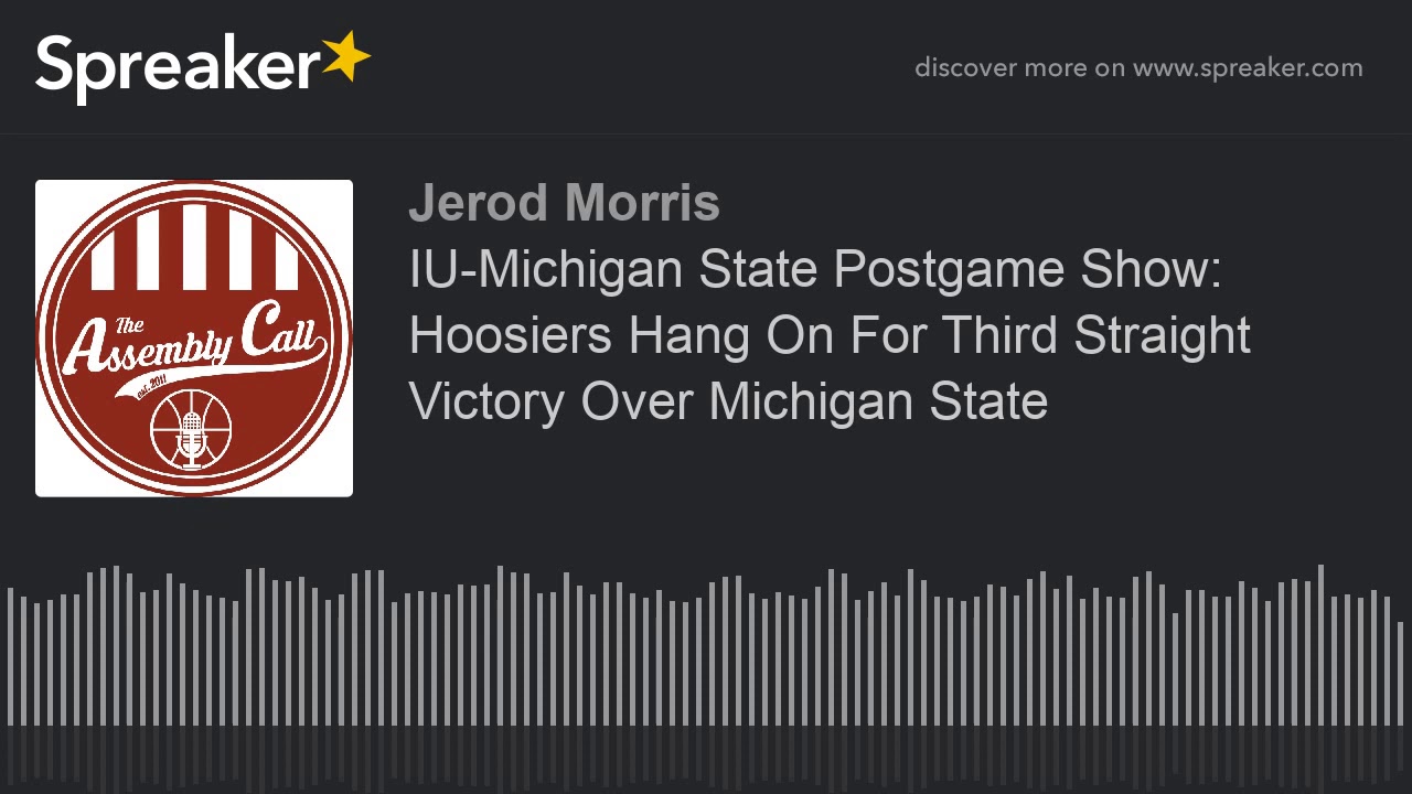 iu-michigan-state-postgame-show-hoosiers-hang-on-for-third-straight