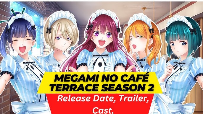 CONFIRMADA A 2ª TEMPORADA DE MEGAMI NO CAFÉ TERRACE! 