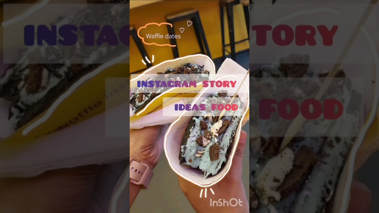 𝗜𝗡𝗦𝗧𝗔𝗚𝗥𝗔𝗠 𝗦𝗧𝗢𝗥𝗬 𝗜𝗗𝗘𝗔𝗦 𝗙𝗢𝗢𝗗 ✨🍕🍔🍟