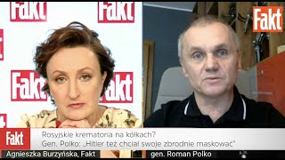 Rosyjskie krematoria na kółkach? Gen. Polko: Hitler też chciał swoje zbrodnie maskować | FAKT.PL screenshot 4