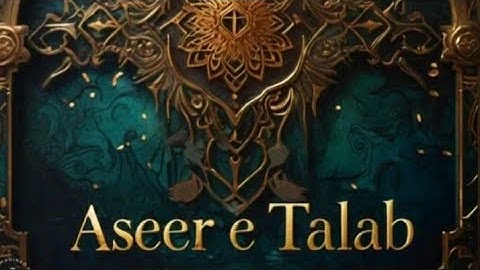 Aseer e Talab novel by Hiba Khan/Ep 102 part 2/urdu novel about Love & Relationship/fictional novels