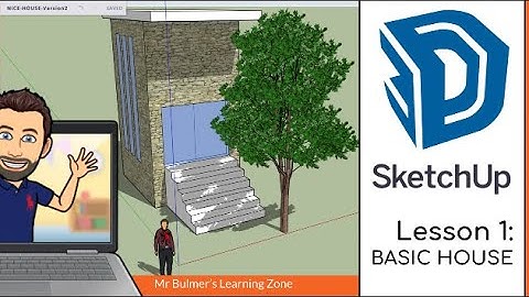 SKETCHUP for SCHOOLS - Lesson 1 (Basic House) BEGINNERS