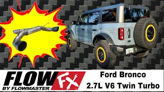 Ford Bronco Flowmaster Exhaust 2.7L | FlowFX