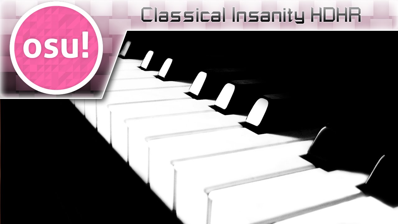  osu classical insanity hdhr youtube