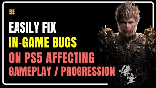Fix In-Game Bugs That Affect Gameplay Or Progression on PS5 | Game-Breaking PS5 Bugs - FIXED! 😡