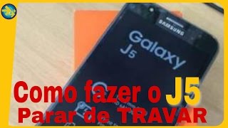 Acelere Seu Celular J5,e Faça Ele PARAR De TRAVAR, Android Travar Nunca Mais. Acelere Seu Celular J5,e Faça Ele PARAR De TRAVAR, Android Travar Nunca Mais.