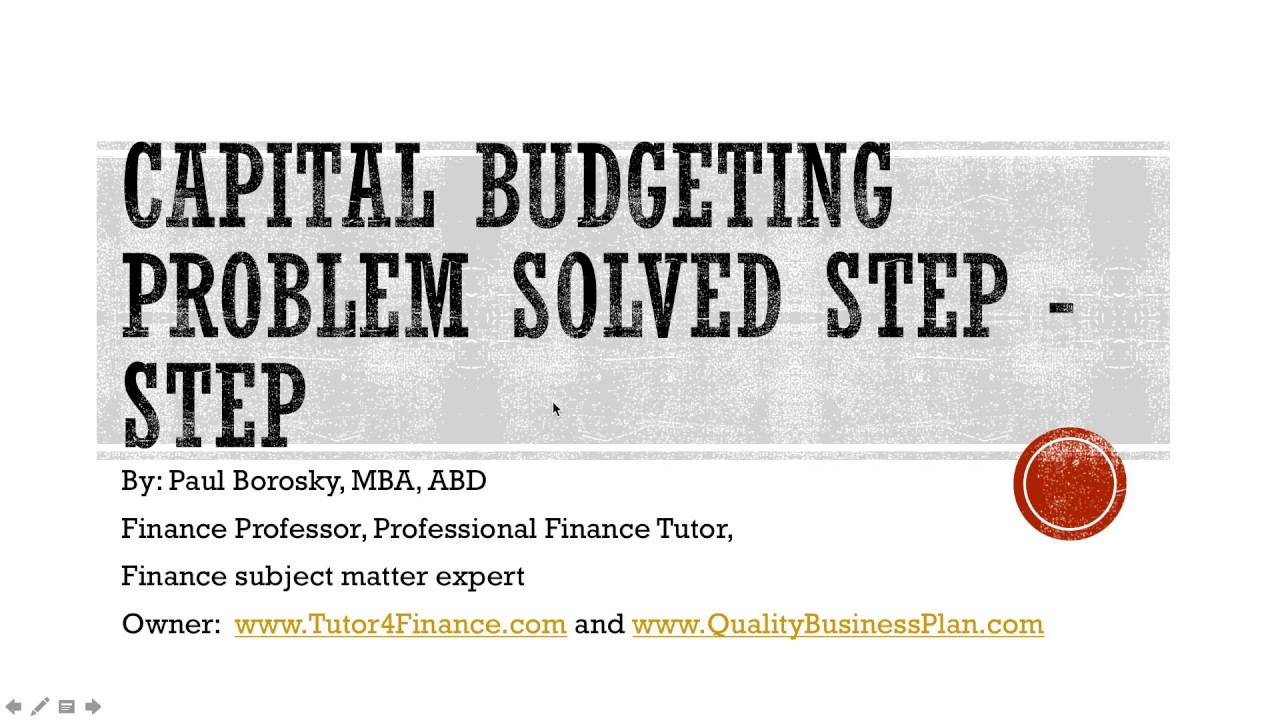 Capital Budgeting Example Problem Solved Using NPV, IRR, and Payback