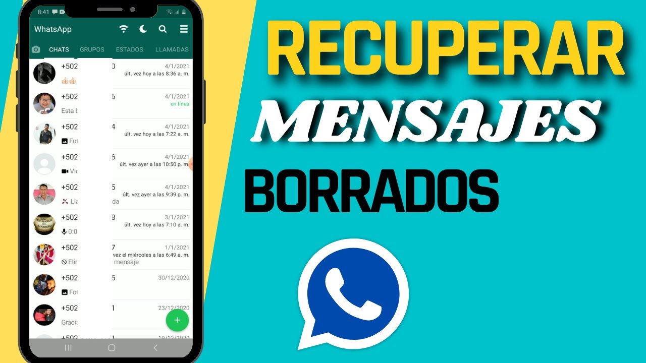 ¿Cómo recuperar mensajes de Whatsapp? 😥 Mira estas 6 formas