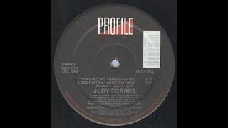 Judy Torres  Come In To My Arms (South Mix) Profile records 1987