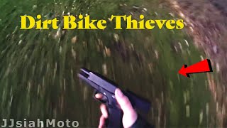 Thieves Steal My Dirtbike