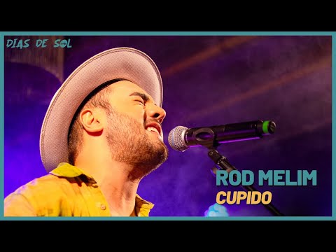 Rod Melim - Cupido (Ao vivo no Dias de Sol)