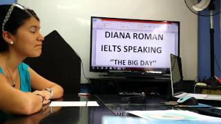 IELTS n TOEFL iBT Trainer - DIANA ROMAN -  IELTS SPEAKING PART 1