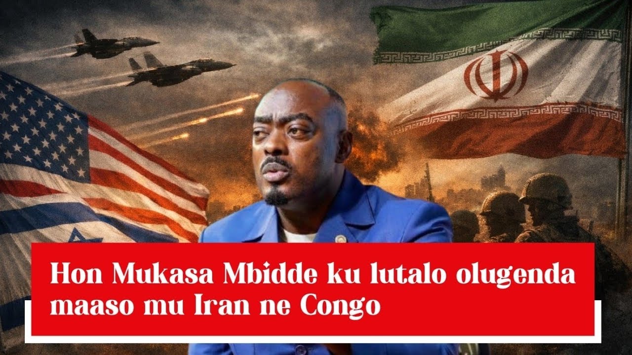 Olutalo  mu Iran ne DR Congo lukaaye- Hon Mbidde