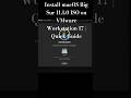 Install macOS Big Sur 11.1.0 ISO on VMware Workstation | Quick Shorts Guide #shorts #trending