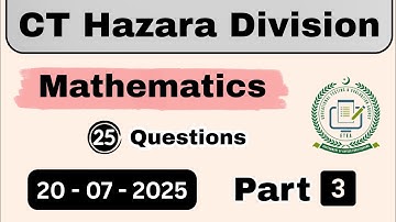 ETEA CT Test Hazara Division 20-07-2025 Part 3 | ETEA CT Test Hazara Division