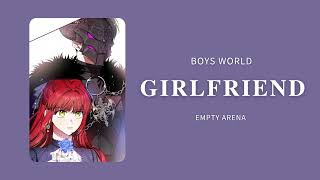 BOYS WORLD - GIRLFRIEND (empty arena)