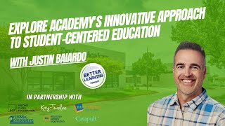 Explore Academy's Innovative Approach to Student-Centered Education