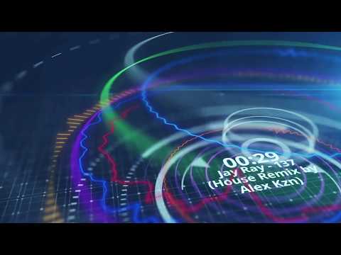 Jay Ray - 137 (House Remix by Alex KZN)