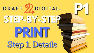 Publishing with D2D Print - Step 1: Details | D2D Step-by-Step