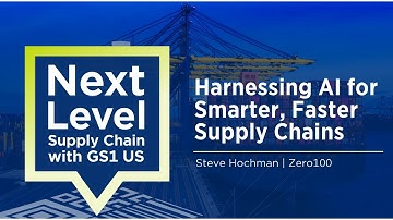 Harnessing AI for Smarter, Faster Supply Chains with Steve Hochman