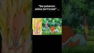 'the pokemon anime isn't brutal' ... 😳