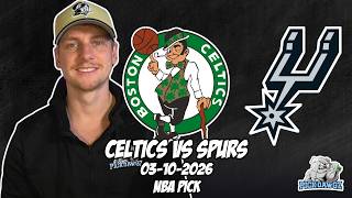 Boston Celtics vs San Antonio Spurs 3/10/26 NBA Free Picks & Prediction | NBA Betting Tips