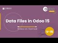 How to Create Data Files and Load Data in Odoo 15 | Data Files in Odoo 15
