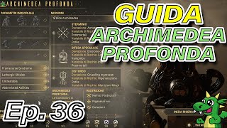 [Guida Warframe] Archimedea Profonda / Ep. 36