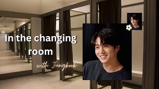 [ENG SUB]  In the changing room with Jungkook | Imagine ASMR