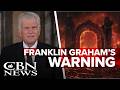 Franklin Graham's WARNING to Christians About Satan, Evil: 'The Devil Is Alive'