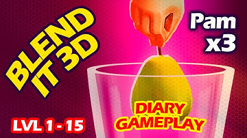 Blend It 3D - Gameplay Walkthrough HD - (LVL 1 - 15) - Android - 2020