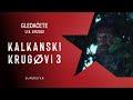 Kalkanski krugovi 3  gledaete u 8 epizodi