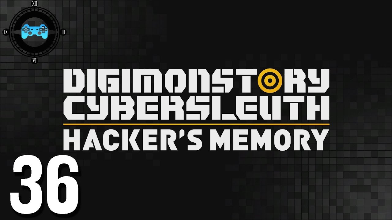 Soulmates - Digimon Story Cyber Sleuth: Hackers Memory #36 [Blind Let's Play, Playthrough]