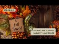 Hello Harvest, Goodbye Ordinary: Transform Your Space with These Creative Autumn Decor Projects