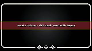 Rasaku padamu || Band indie bogor