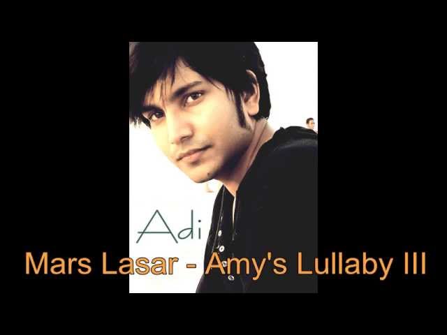 Mars Lasar - Amy's Lullaby III