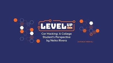 LevelUp 0x04 - Car Hacking: A College Student’s Perspective