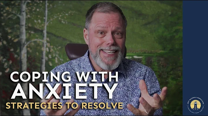 Coping with Anxiety & Strategies to Resolve | Ment...