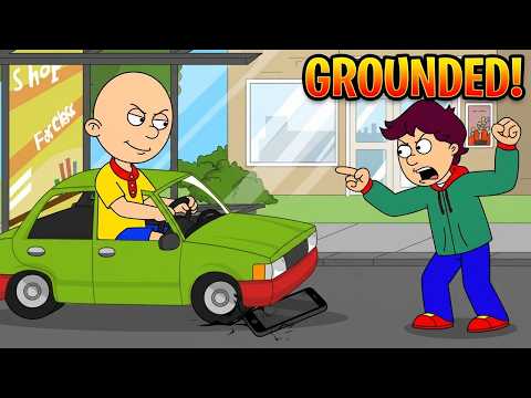 Caillou runs over his dad's phone/Grounded