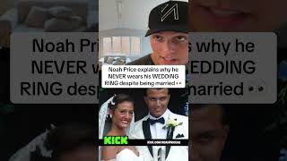 Noah Price explains why he NEVER wears his WEDDING RING despite being married 👀 #noahprice