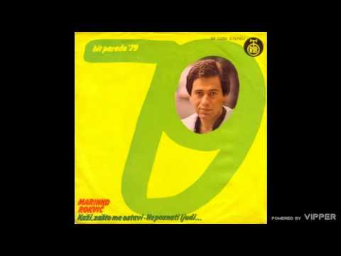 Marinko Rokvic - Kazi zasto me ostavi - (Audio 1979)