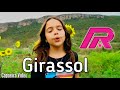 Girassol - Rayne Almeida / Priscilla Alcantara - Whindersson Nunes - Girassol