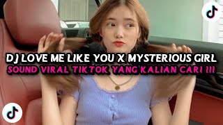 Download Lagu DJ LOVE ME LIKE YOU X MYSTERIOUS GIRL VIRAL TIKTOK 2025 MP3
