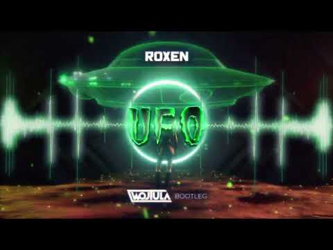 Roxen - UFO (WOJTULA REMIX)