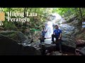 Hiking Lata Perangin