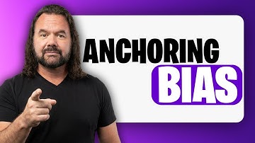 Anchoring Bias
