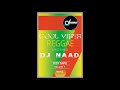 Dj naad  the best of reggae mix  coolvibes vol 7